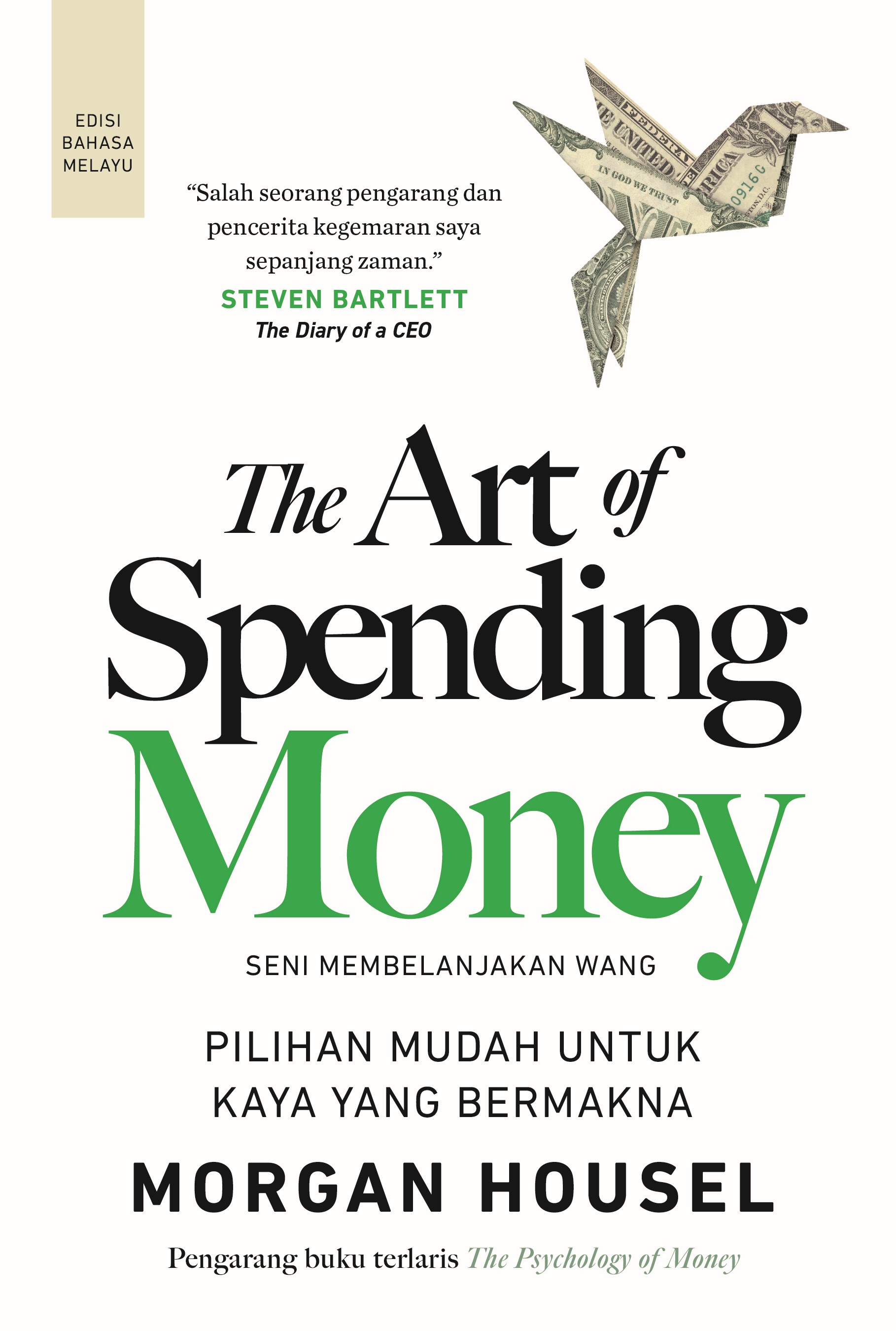 The Art of Spending Money: Seni Membelanjakan Wang