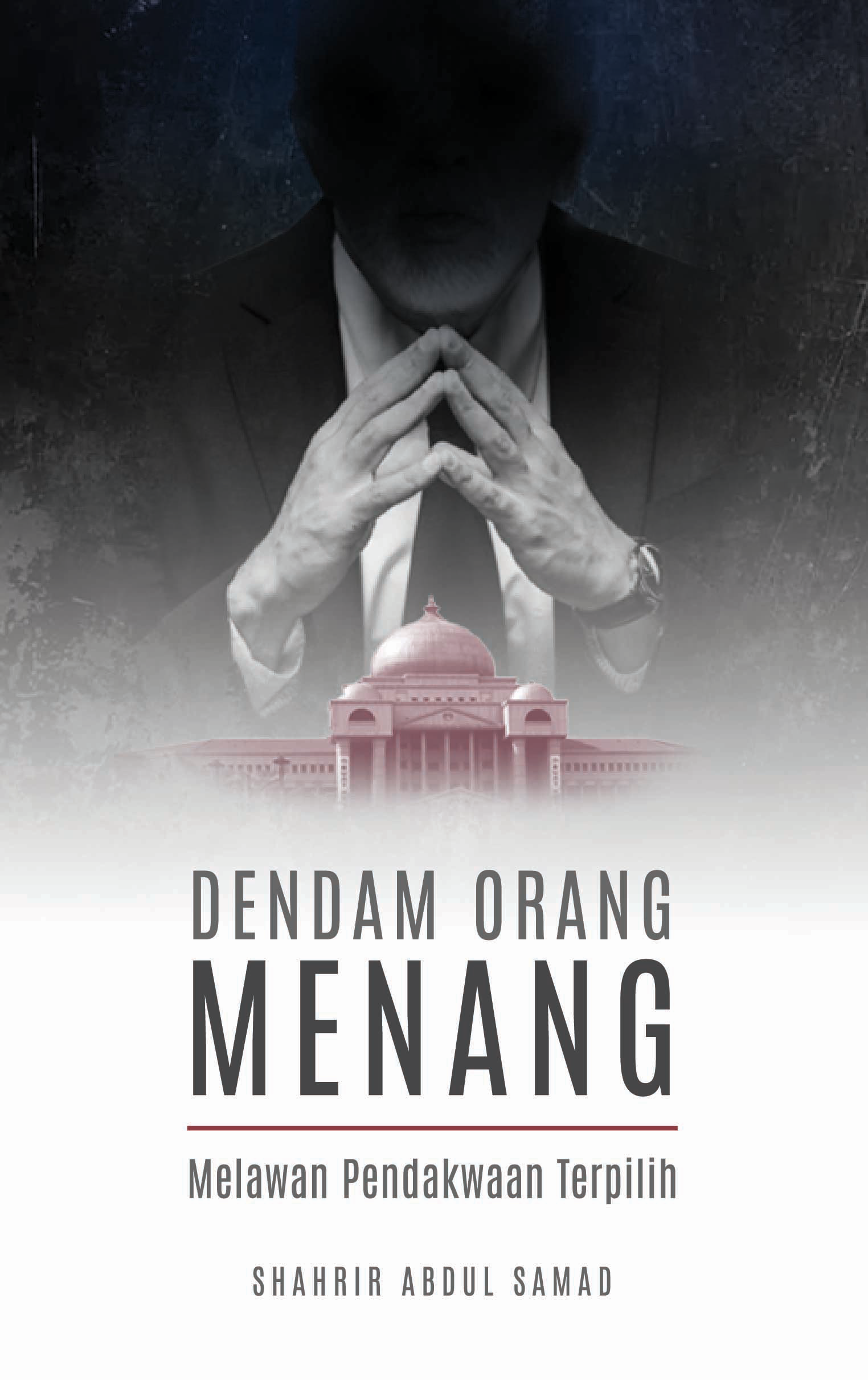 Dendam Orang Menang: Melawan Pendakwaan Terpilih