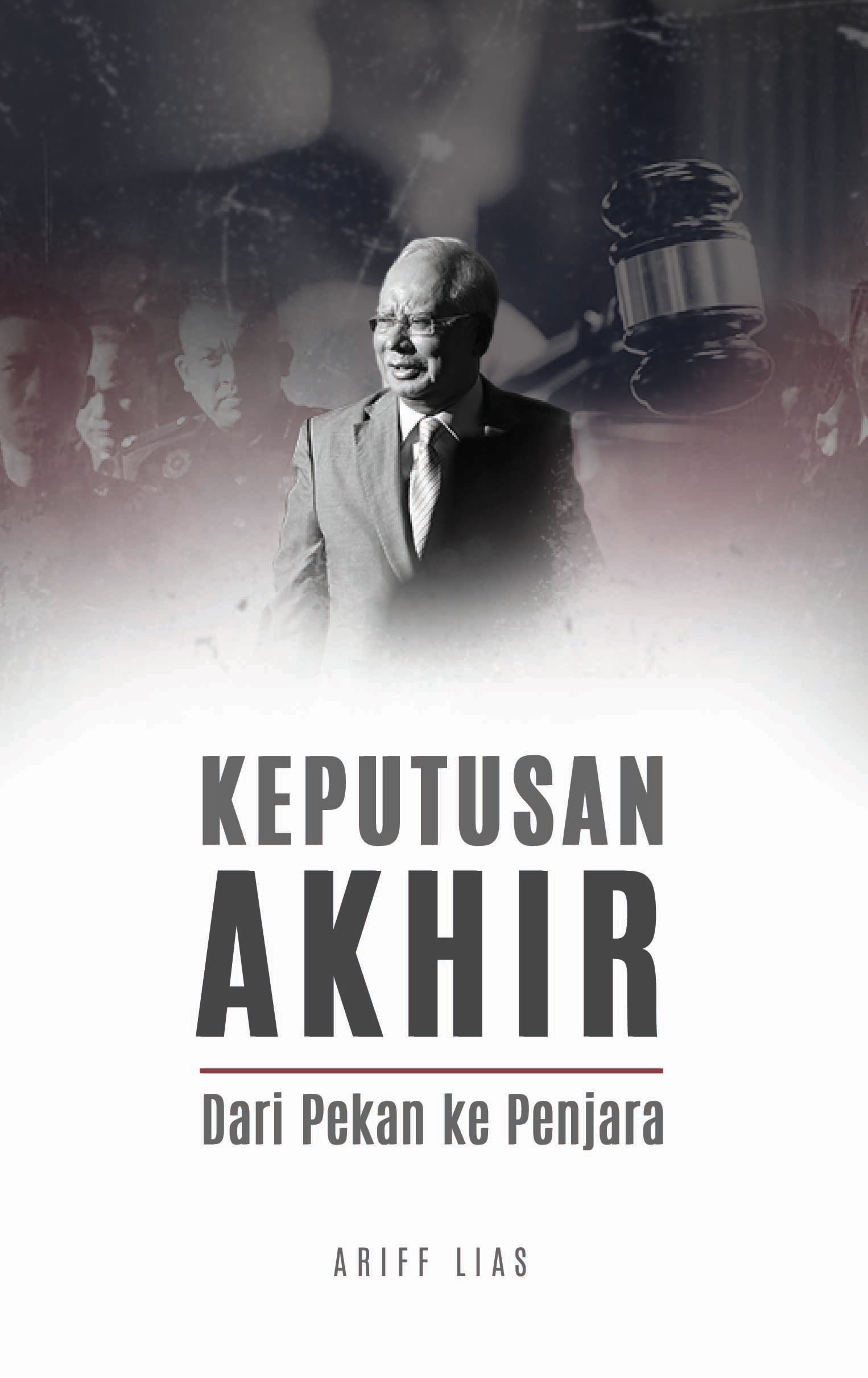 Keputusan Akhir: Dari Pekan Ke Penjara